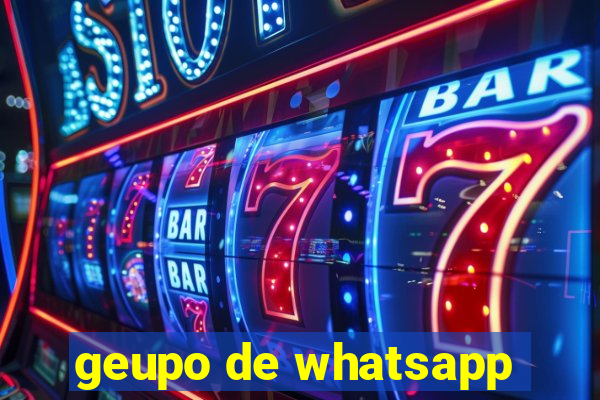 geupo de whatsapp