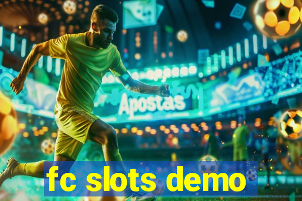 fc slots demo