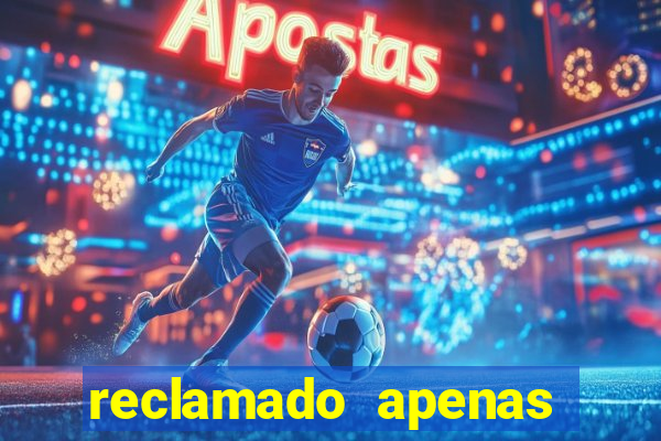 reclamado apenas por dispositivo registrado