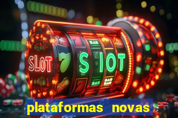 plataformas novas fortune tiger