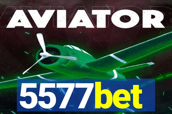 5577bet