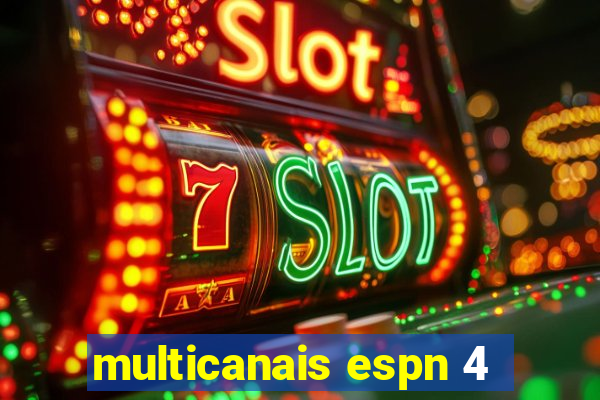 multicanais espn 4