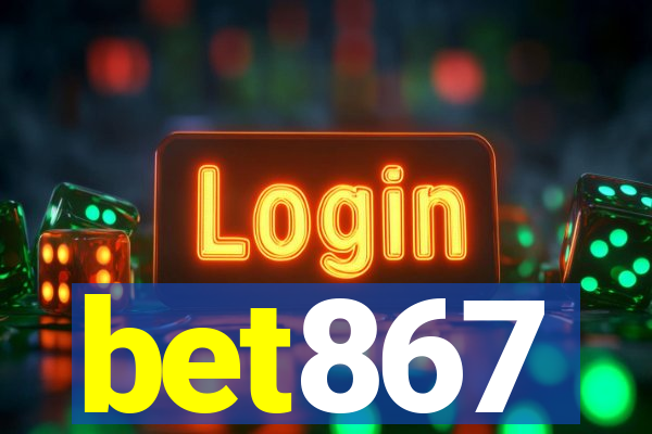 bet867