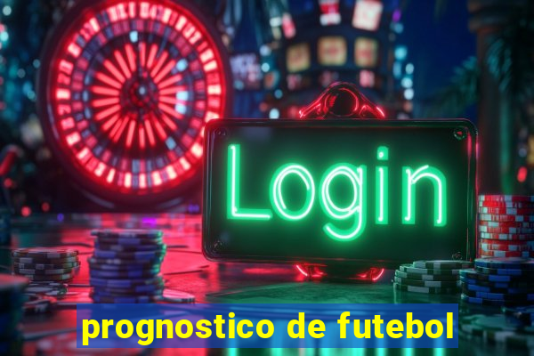 prognostico de futebol