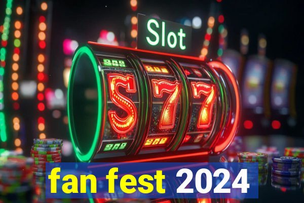 fan fest 2024