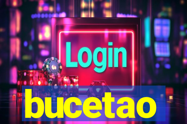 bucetao