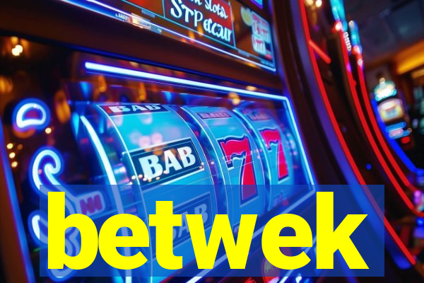 betwek