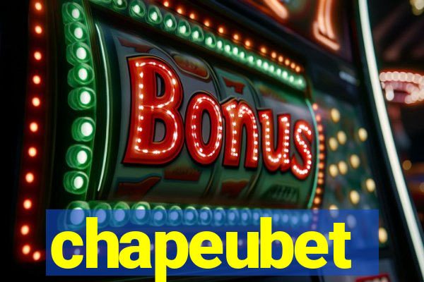 chapeubet