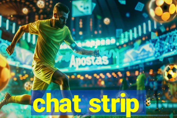 chat strip