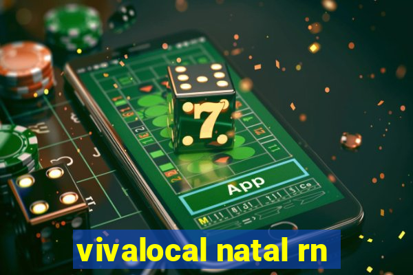 vivalocal natal rn