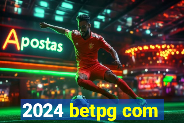 2024 betpg com