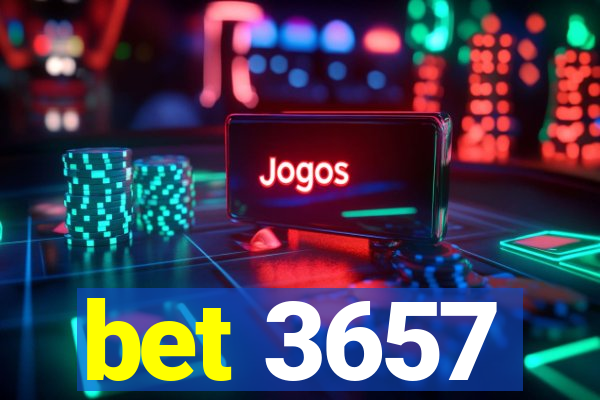 bet 3657