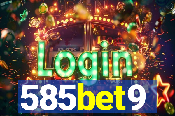 585bet9