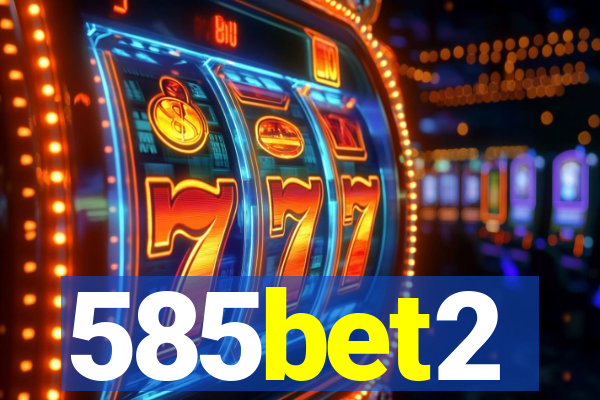 585bet2