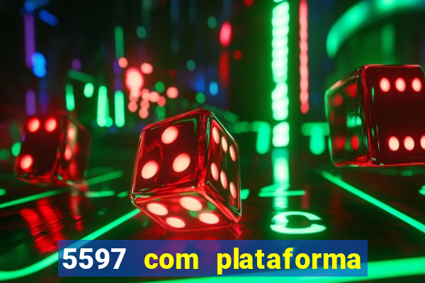 5597 com plataforma de jogos