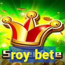 roy bet