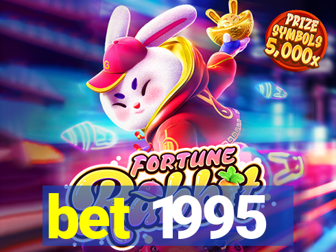 bet 1995