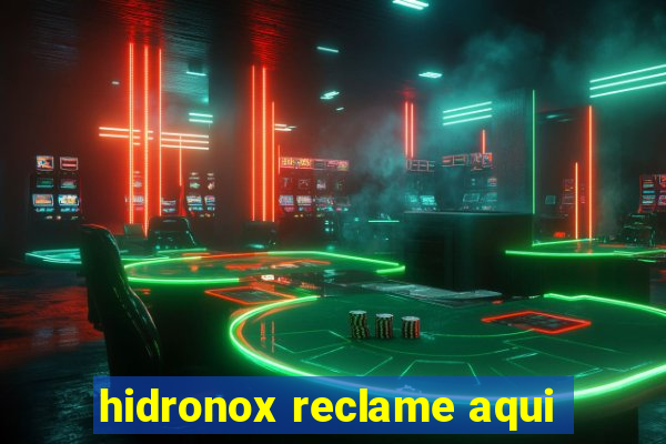 hidronox reclame aqui