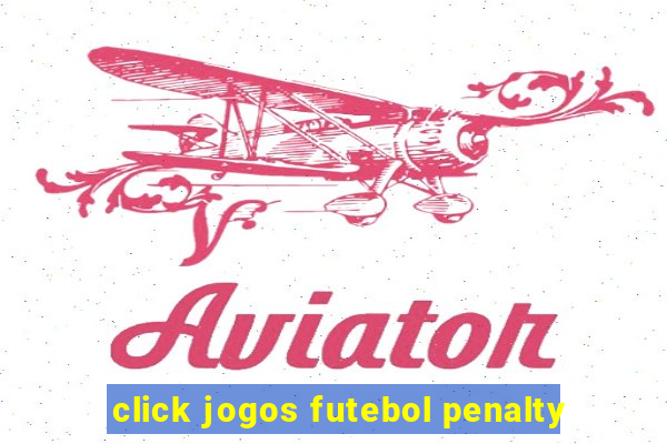 click jogos futebol penalty