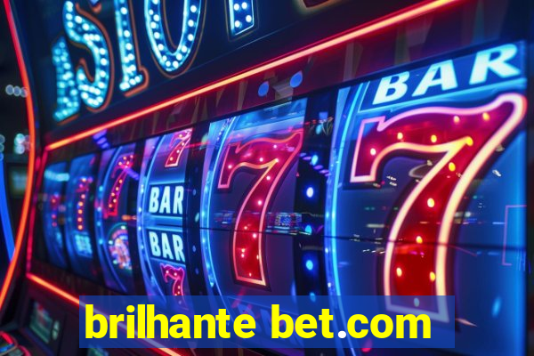brilhante bet.com