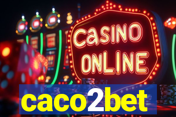 caco2bet