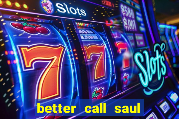 better call saul torrent dublado