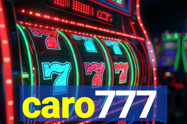 caro777