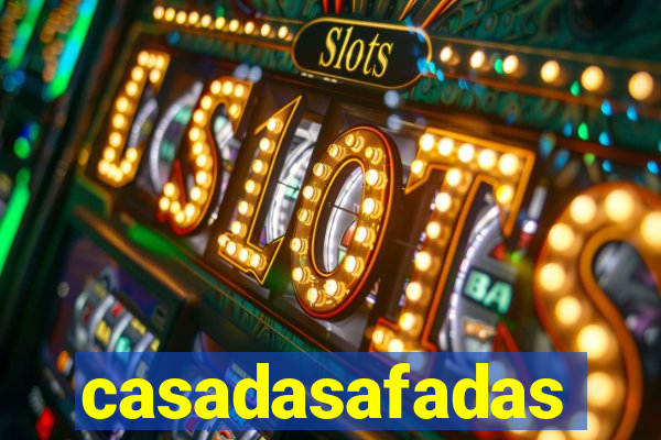 casadasafadas