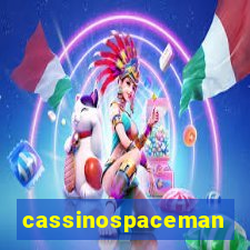 cassinospaceman