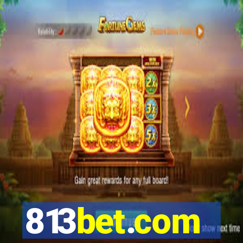 813bet.com
