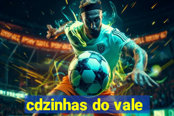 cdzinhas do vale