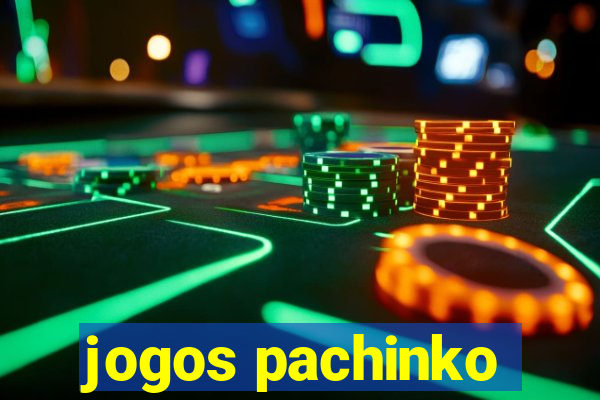 jogos pachinko