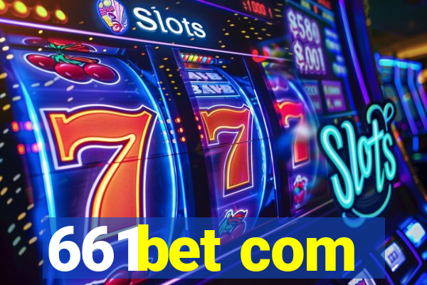 661bet com