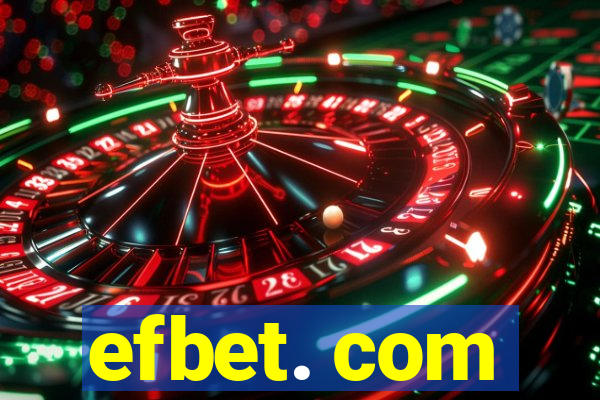 efbet. com