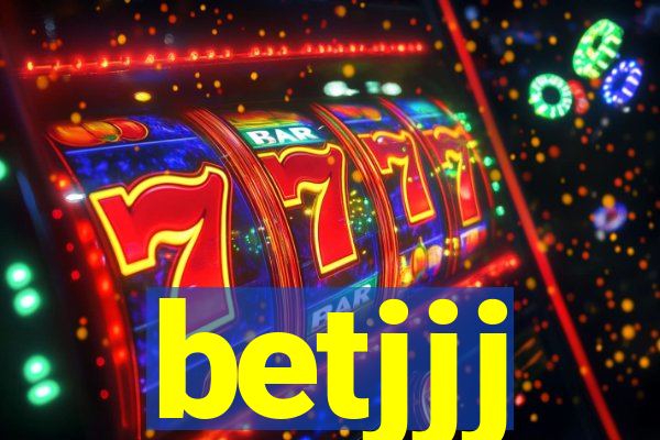 betjjj