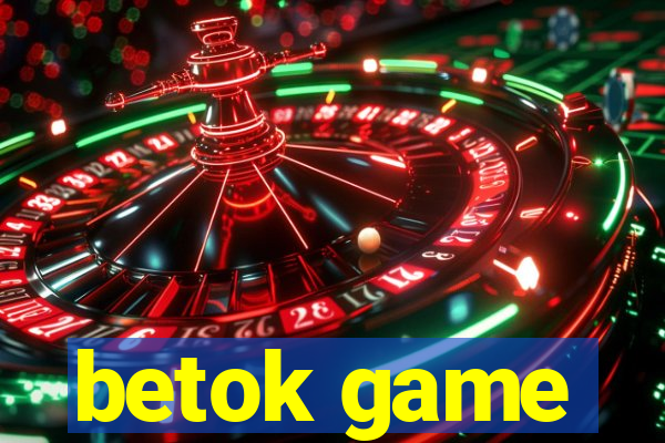 betok game