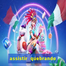 assistir quebrando a banca