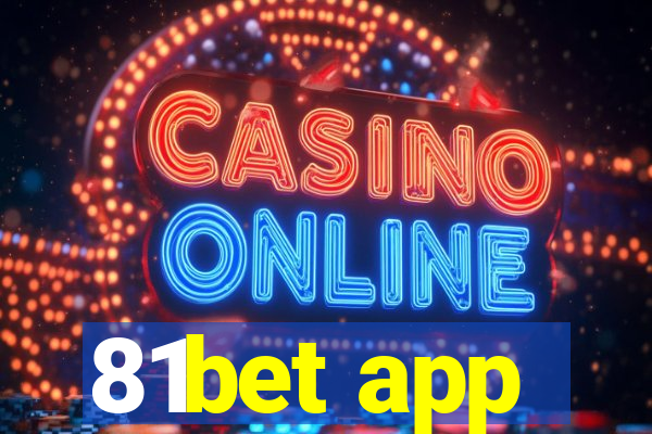 81bet app