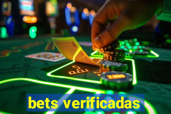 bets verificadas