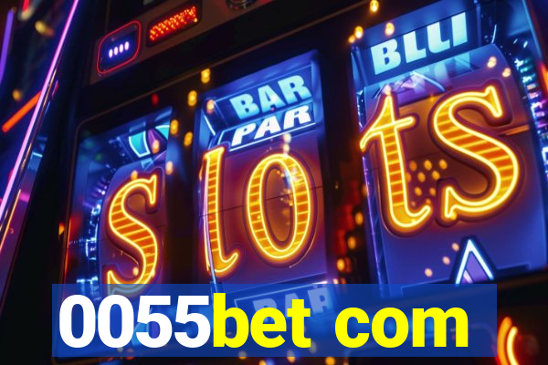 0055bet com