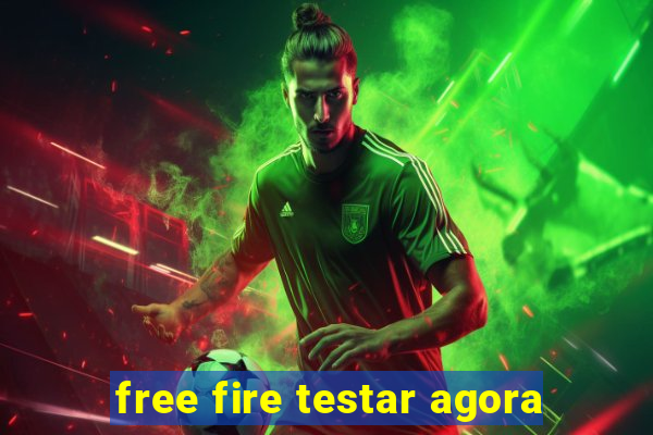 free fire testar agora