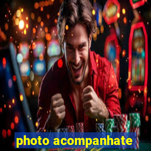 photo acompanhate
