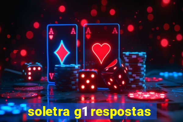 soletra g1 respostas
