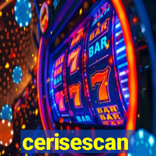 cerisescan
