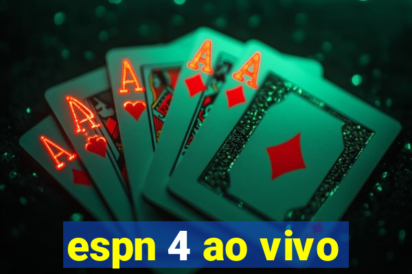 espn 4 ao vivo
