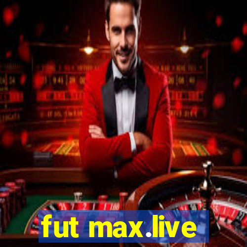fut max.live