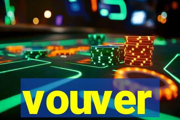 vouver