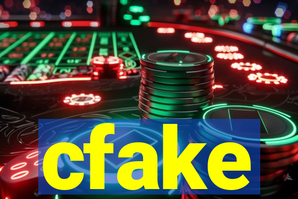 cfake