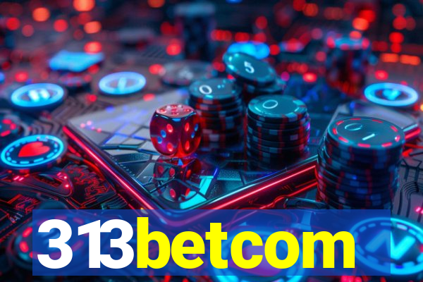 313betcom