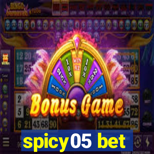 spicy05 bet